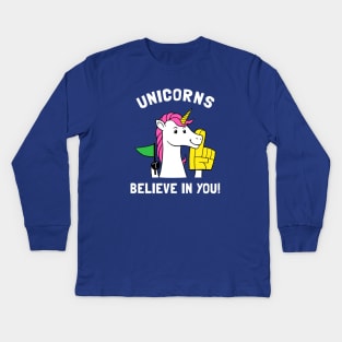 Unicorns Believe In You Kids Long Sleeve T-Shirt